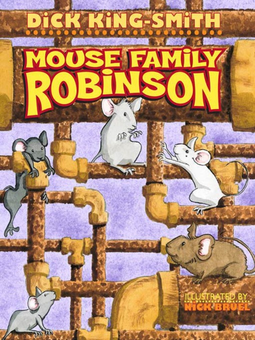 Title details for The Mouse Family Robinson by Dick King-Smith - Wait list